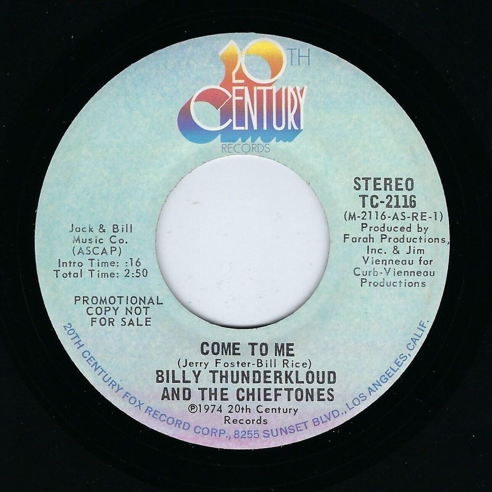 Billy Thunderkloud & Chieftones Promo 45 Come To Me (Mono)/Stereo VG+ Country